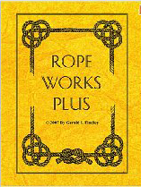 pioneering,rope,machine,making,knot,board,hitch,splicing,splice,lashing,lash,whipping, service,figure,eight,stevedor,stopper,square,water,sheet,bend,double bowline,bight,lineman's,loop,sheepskank,trumpet,clove,monley,paw,fist,masthead,constrictor knot,turk's,head,two,half,taut,line,timber,mooring,marlin,spike,ladder,anchor,bend,belaying,cleat,jug,crown,back,
		splice,short,splice,eye,square,lashing,diagonal,tripod,shear,round,west,country,floor,wogal,slide,neckerchief,net,modles Gerald Findley, Jerry Findley, instruction, learning, learn